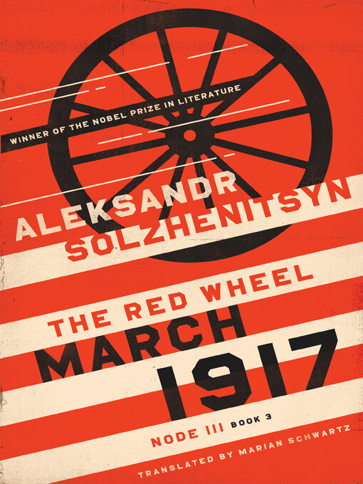 Title details for March 1917 by Aleksandr Solzhenitsyn - Available